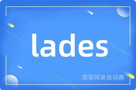 lades