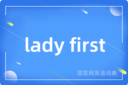 lady first