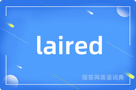 laired
