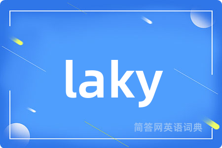 laky