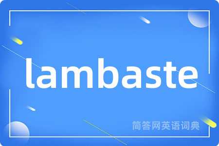 lambaste