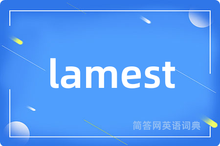 lamest