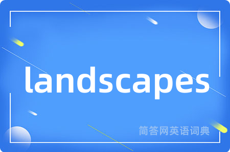landscapes