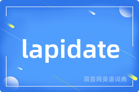 lapidate