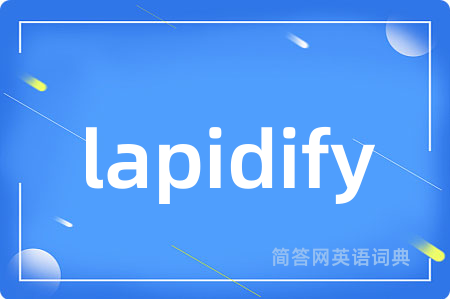 lapidify