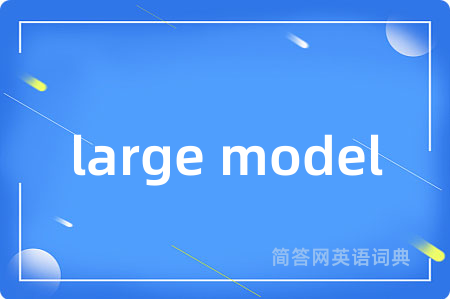 large model