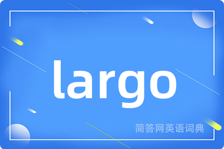 largo