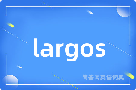 largos