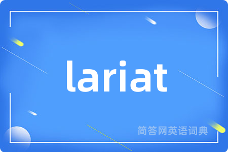 lariat