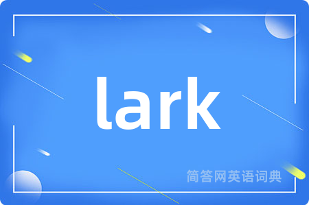 lark