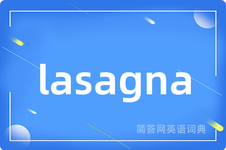 lasagna