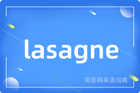 lasagne