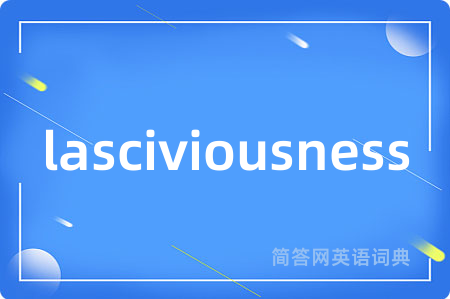 lasciviousness