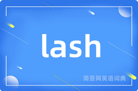 lash