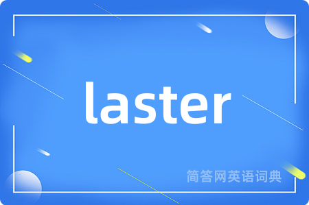 laster