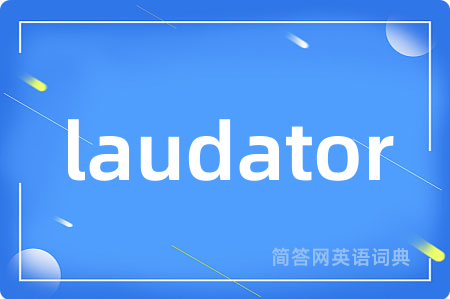 laudator