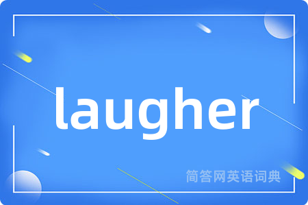 laugher