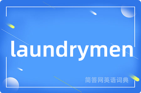 laundrymen
