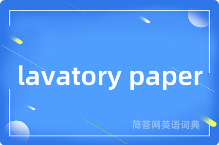 lavatory paper