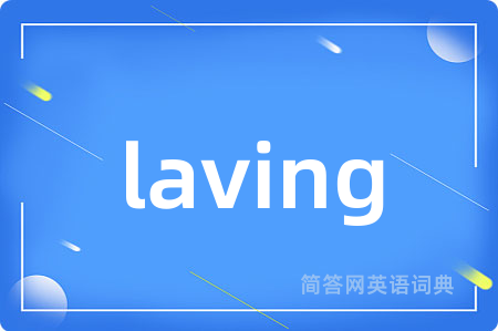 laving