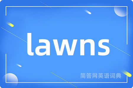 lawns