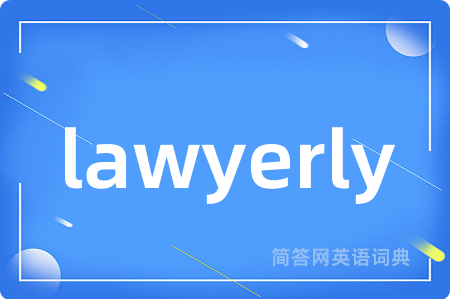 lawyerly