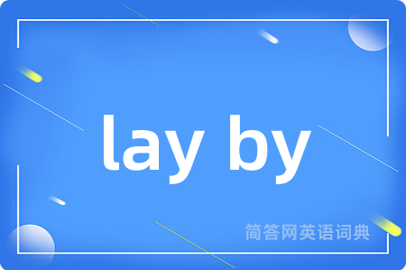 lay by