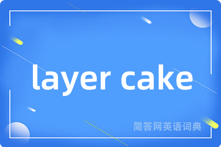 layer cake