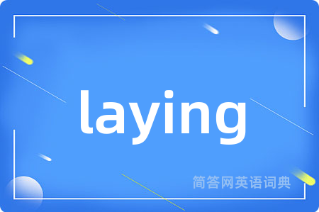 laying