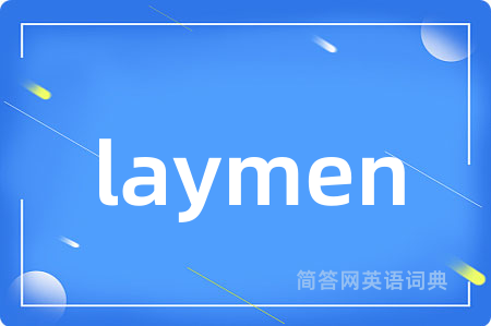 laymen