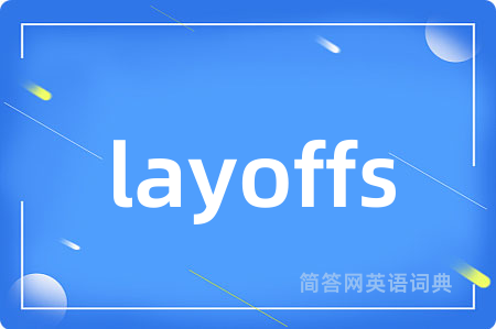 layoffs