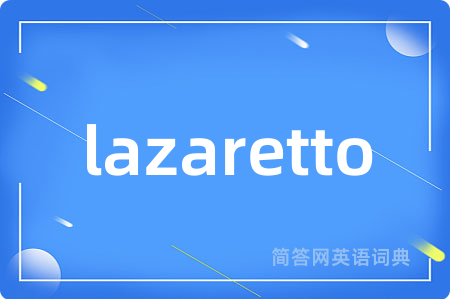 lazaretto