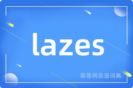 lazes