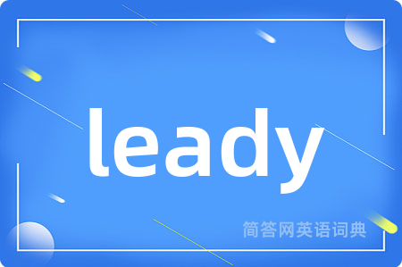 leady