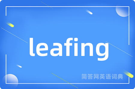 leafing