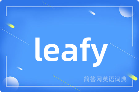 leafy