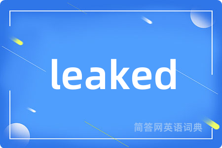 leaked
