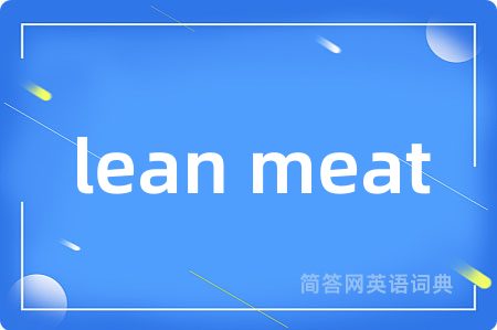 lean meat
