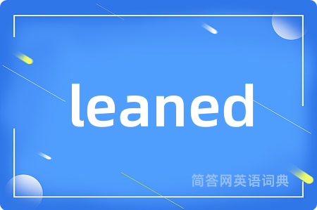 leaned