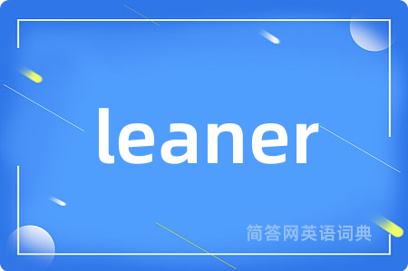 leaner