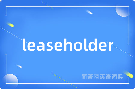 leaseholder