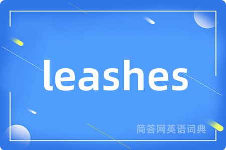 leashes