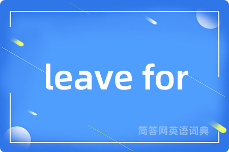 leave for