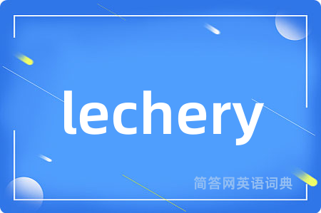lechery