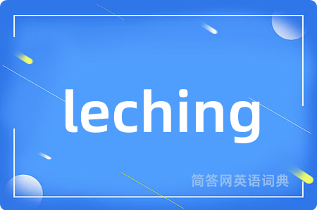 leching