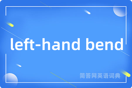left-hand bend