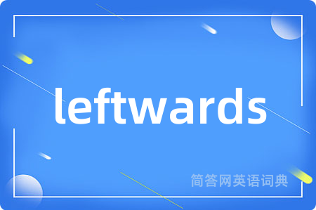 leftwards