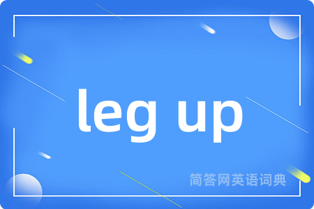 leg up
