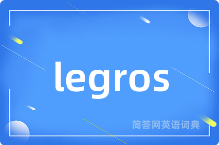 legros