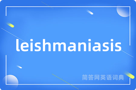 leishmaniasis